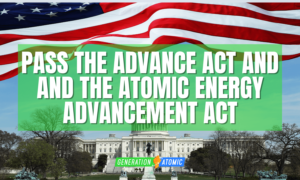 Pass The Advance Act And The Atomic Energy Advancement Act
