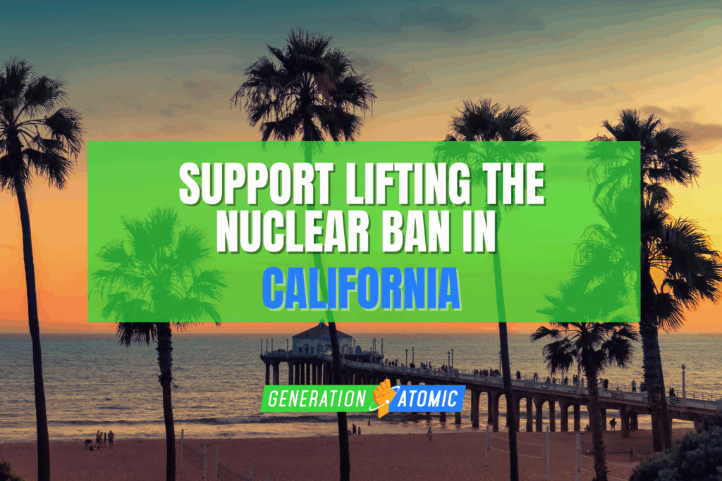 Lift the Nuclear Moratorium in California!