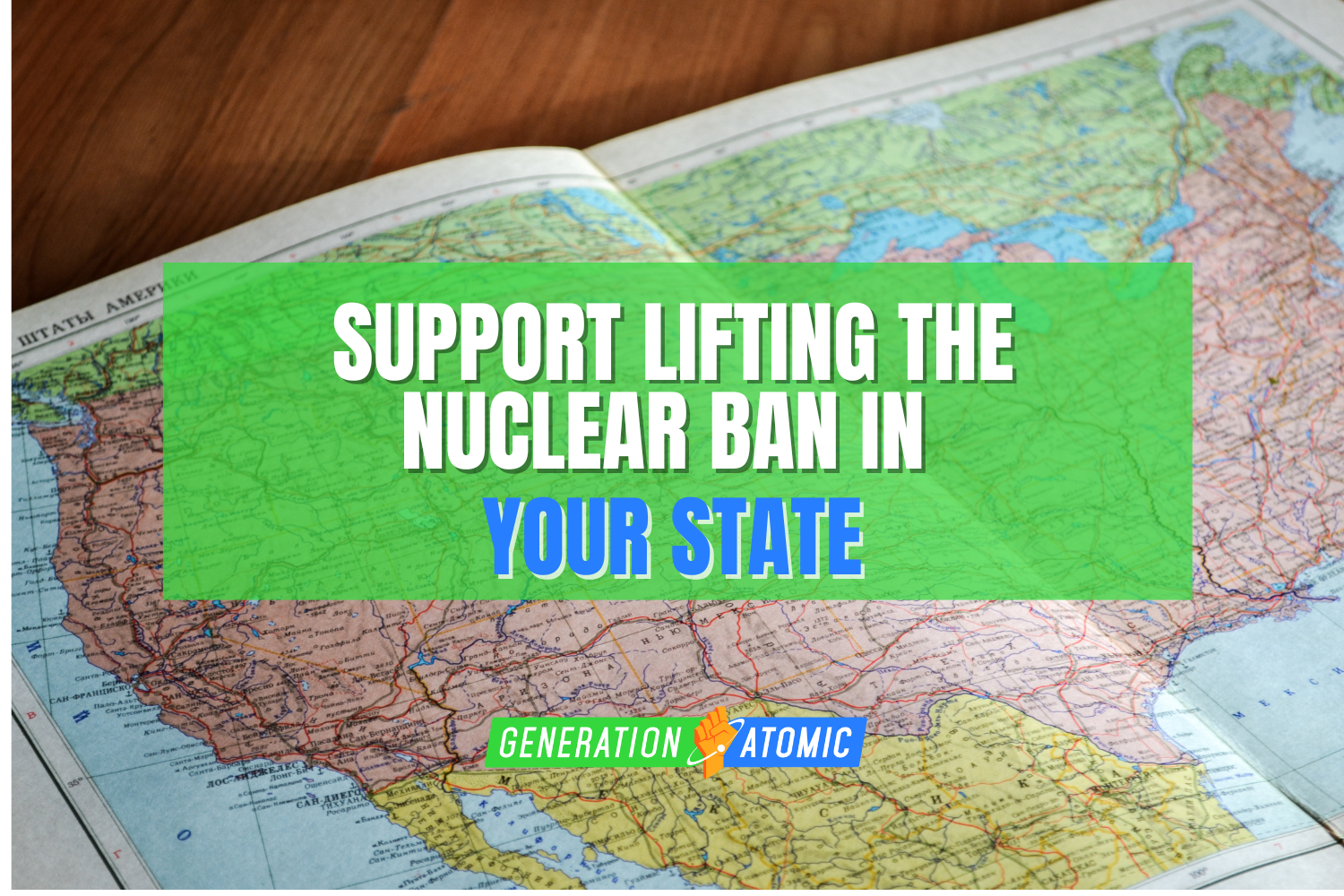 Lift the Nuclear Moratorium in Your State